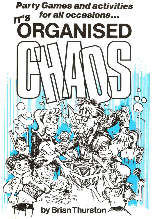 Organized Chaos