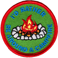 I'd Rather be around a Campfire, 50mm fun badge