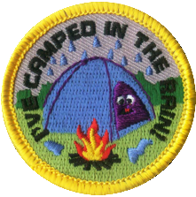 I've Camped in the Rain, 50mm fun badge,