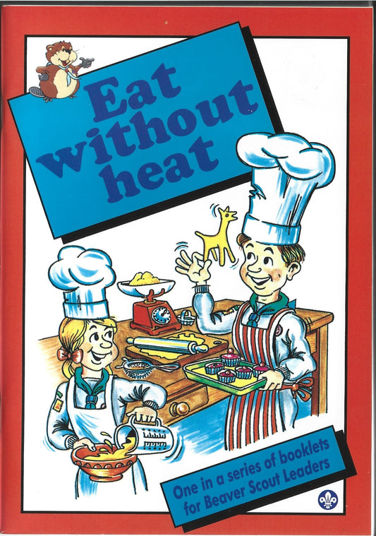 Eat without Heat Book for Beaver Leaders