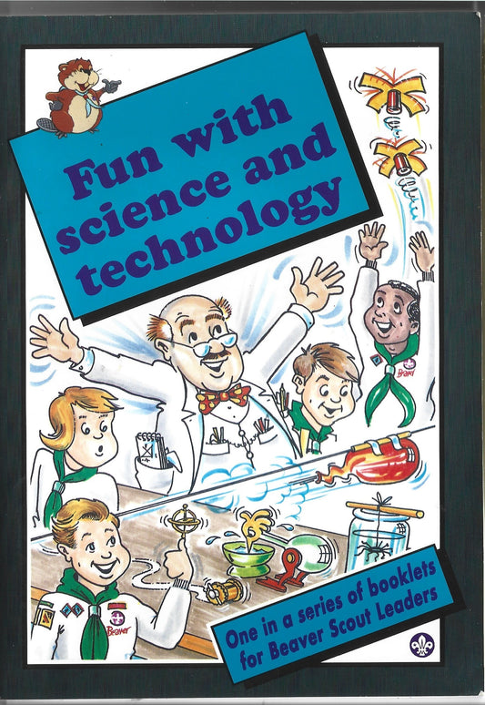 Fun with Science and Technology Book for Beaver Leaders