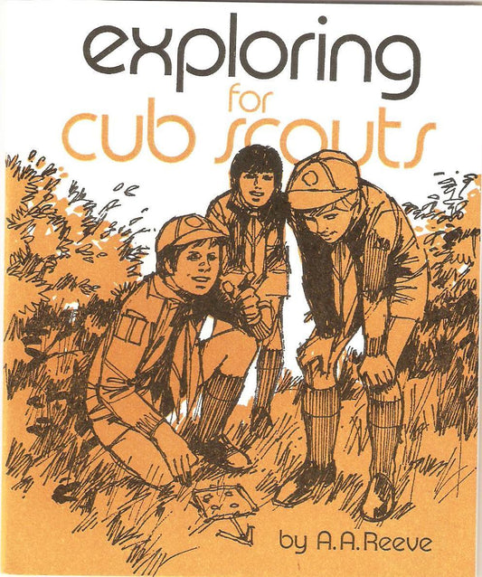 Exploring for Cub Scouts. (from the Cub Scout Badges series of books)