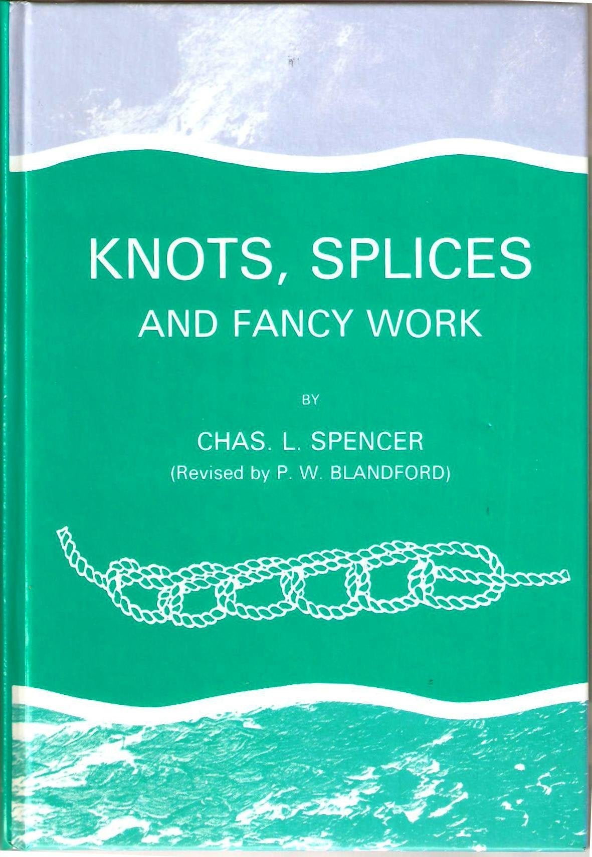 Knots, Splices and Fancy Work